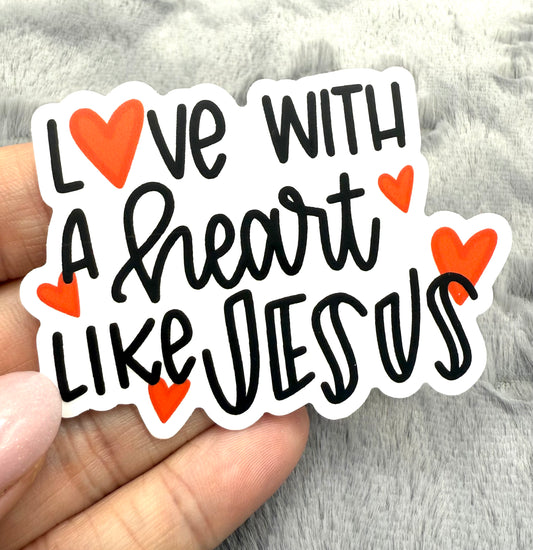 Love with a Heart Like Jesus