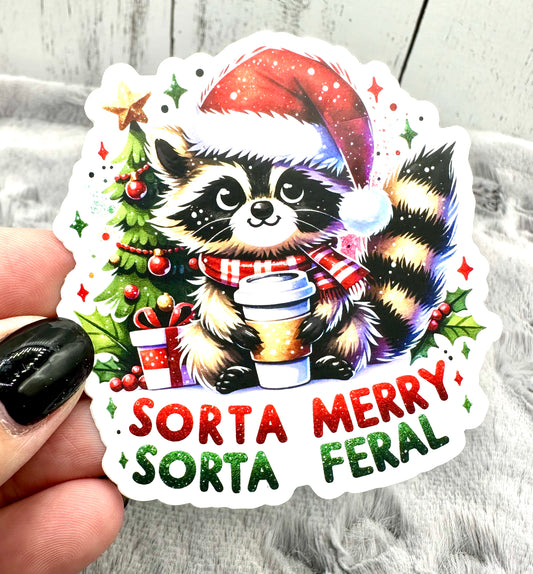 Sorta Merry Sorta Feral